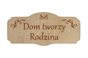 Tabliczka "Dom tworzy Rodzina"