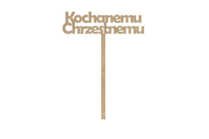 Topper Kochanemu Chrzestnemu