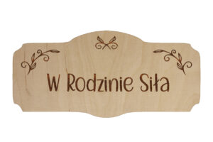 Tabliczka W rodzinie siła 15x7cm