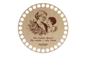 Baza Koło 15cm Dla świata Babcia Dla wnuka – cały świat